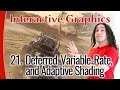 Interactive graphics 21  deferred variablerate  adaptive shading