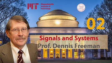 Signals and Systems - MIT - Lec 02