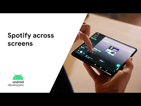 Android Developer Story: Spotify across screens
