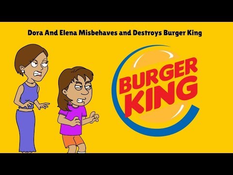Dora And Elena Destroys Burger King Gets Grounded and Gets Arrested