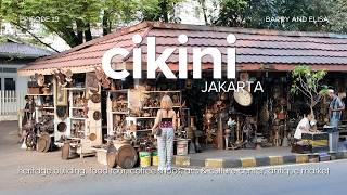 cikini jakarta | heritage building, food tour, coffee shops, arts & culture center, antique market