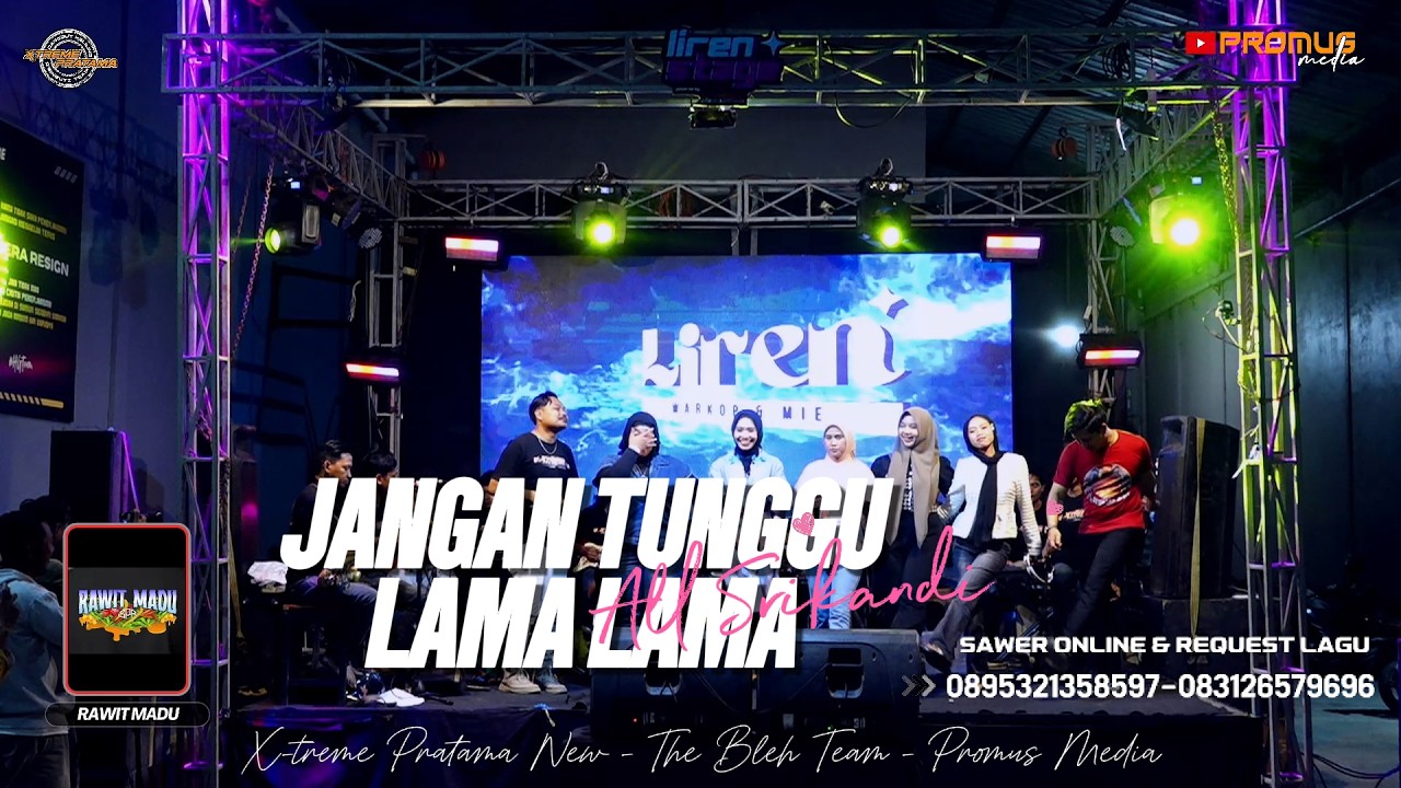 JANGAN TUNGGU LAMA LAMA - ALL SRIKANDI | MIDANGAN BARENG X-TREME PRATAMA EDISI RAMADHAN | PART  3