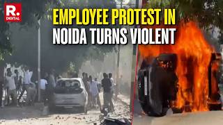Noida Labour Protest Over Salary Hike Turns Violent; Vehicles Burnt, Stone Pelted