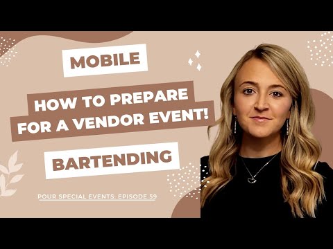 How to Prepare for a Vendor Event as a Mobile Bartender! - YouTube