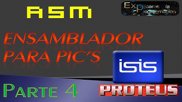 Programación en Ensamblador(ASM) para PIC-[Simulación Gráfica en ISIS]
