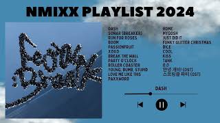 NMIXX PLAYLIST 2024 NMIXX (엔믹스) [Fe304:Break]