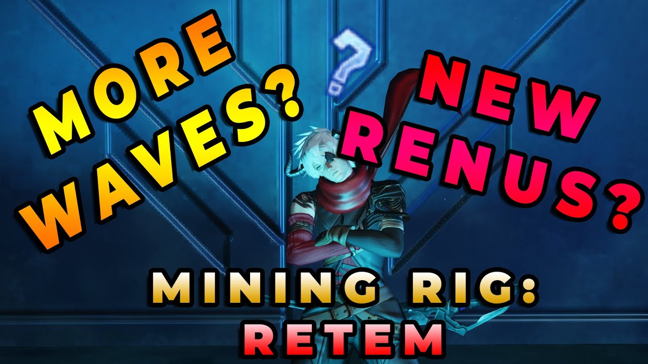 [PSO2:NGS] Will There Be 8 Waves for Mining Rig Retem? - YouTube