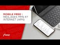 Mobile free  rglages mms et internet apn