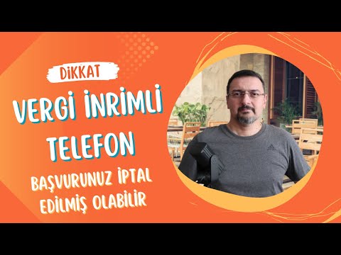 ÖTV'SİZ TELEFON TABLET BAŞVURUSU İPTAL Mİ EDİLDİ? \