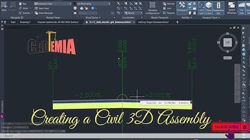 2. Creating a  Civil 3D Assembly Tutorial (Video 2/7)