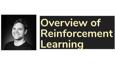 Overview of Reinforcement Learning | AISC