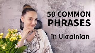 50 Common Ukrainian Phrases for Beginners