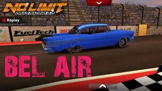 BEL AIR 5.6 TUNE | NO LIMIT DRAG RACING 2.0