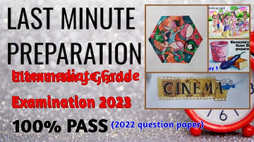 Elementary Grade Examination 2023 Last minute practice/Elementary 2022 Question paper with solution