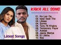 Kaka all song new  kaka all song albumkaka all song audiokaka all song audio