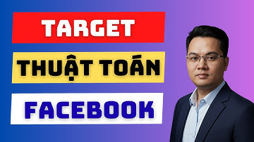 Thuật Toán Facebook Và Sai Lầm Về Target Khi chạy Facebook Ads