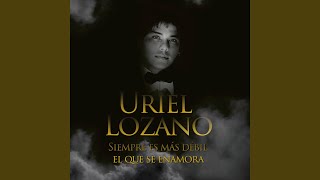 Miniatura del video "Uriel Lozano - Dos Amantes"
