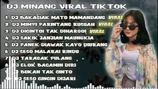 DJ MINANG TERBARU 2024 || DJ BAKASIAK MATO MAMANDANG X MIMPI PARINTANG RUSUAH FULL ALBUM!!