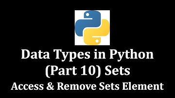 Data Types in Python Part 10 Sets (Access & Remove Sets Element) @LearnWithMrRJ