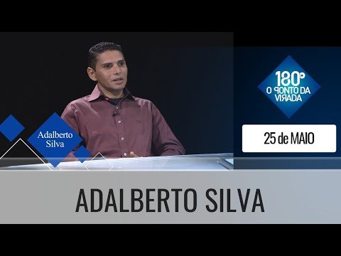 180 Graus o Ponto da Virada - Adalberto Silva