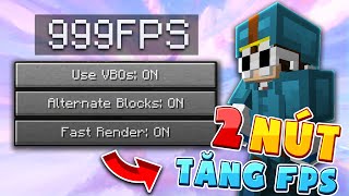 2 NÚT GIÚP FPS MINECRAFT CỦA BẠN TĂNG LÊN RẤT NHIỀU