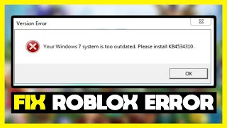 ERRO ROBLOX KB4534310 COMO RESOLVER ! (WINDOWS 7) 