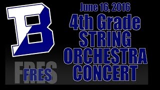 FRES 4th Grade String Orchestra Concert June 16, 2016