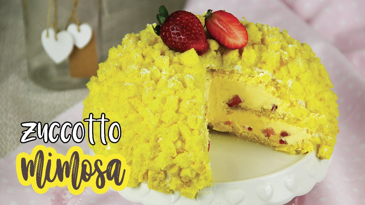 ZUCCOTTO MIMOSA CON FRAGOLE 🌼🍓| TORTA MIMOSA FESTA DELLA DONNA | Le ricette di DELIZIEePASTICCi