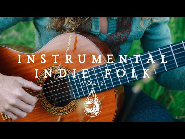 Instrumental Indie-Folk | Vol. 2 🪕 - An Acoustic/Chill Playlist for study, relax and focus class=