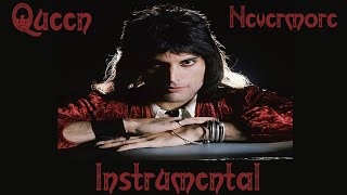 Nevermore - Queen (Instrumental)