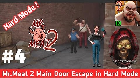 Mr.Meat 2: Prison Break Part 4| Hard Mode.mr meat 2 main door escape. (Android)| by As ActionMode