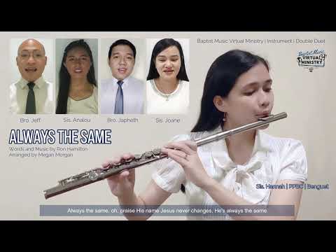 Always the Same | Baptist Music Virtual Ministry | Vocal Duet with Flute Obbligato