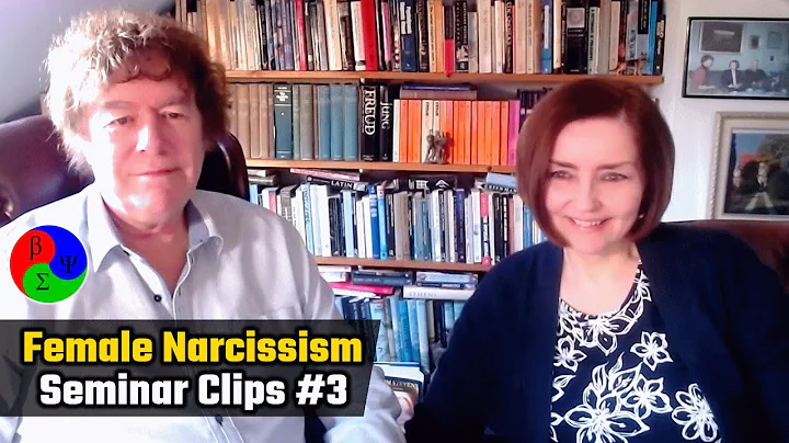 FEMALE NARCISSISM & RELATING | Seminar Clips #3