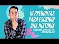 🤷🏻‍♂️16 preguntas para escribir una historia | Taller de Escritura Creativa de Israel Pintor