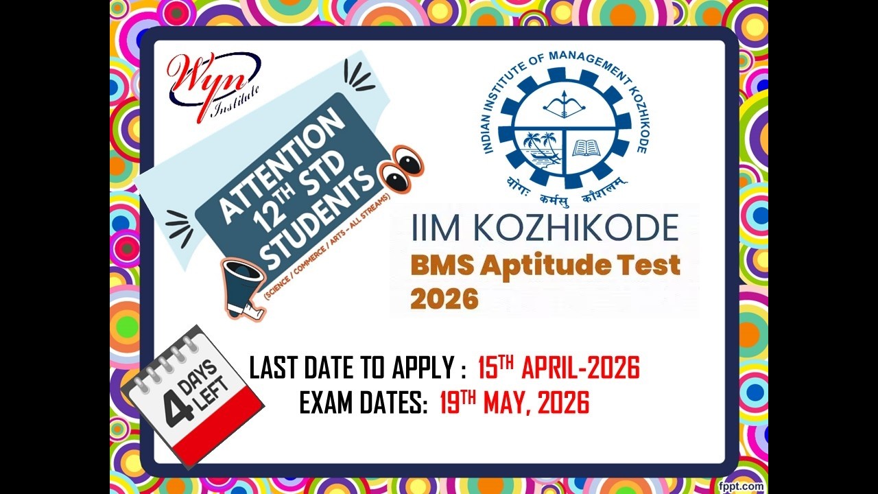 ATTENTION 12TH-STD-STUDENTS-LAST DATE FOR IIM KOZHIKODE BMS APTITUDE ...