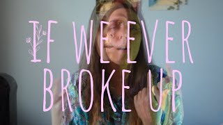 Mae Stephen - If We Ever Broke Up (acoustic cover)