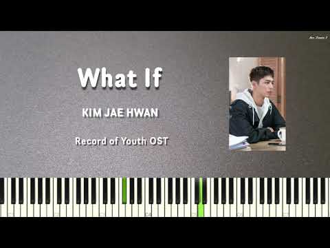 What If (Record of Youth, 청춘기록 OST) (Intermediate Lvl) - KIM JAE HWAN(김재환)