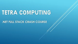 .NET Full Stack crash course class 1 May 31 2023