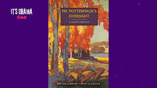 Mr. Pottermack's Oversight - Drama Time with BBC