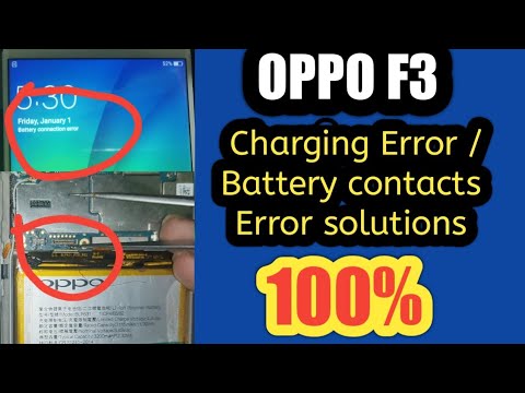 Oppo F3 Charging Error / Battery contacts Error solutions