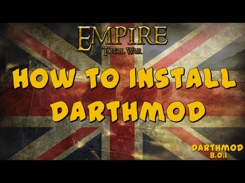 How To Install Darthmod For Empire Total War