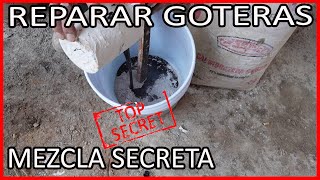 Como reparar goteras PARA SIEMPRE Y FACILITO