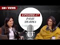 Ani podcast with smita prakash  ep17  palki sharma managing editor network 18