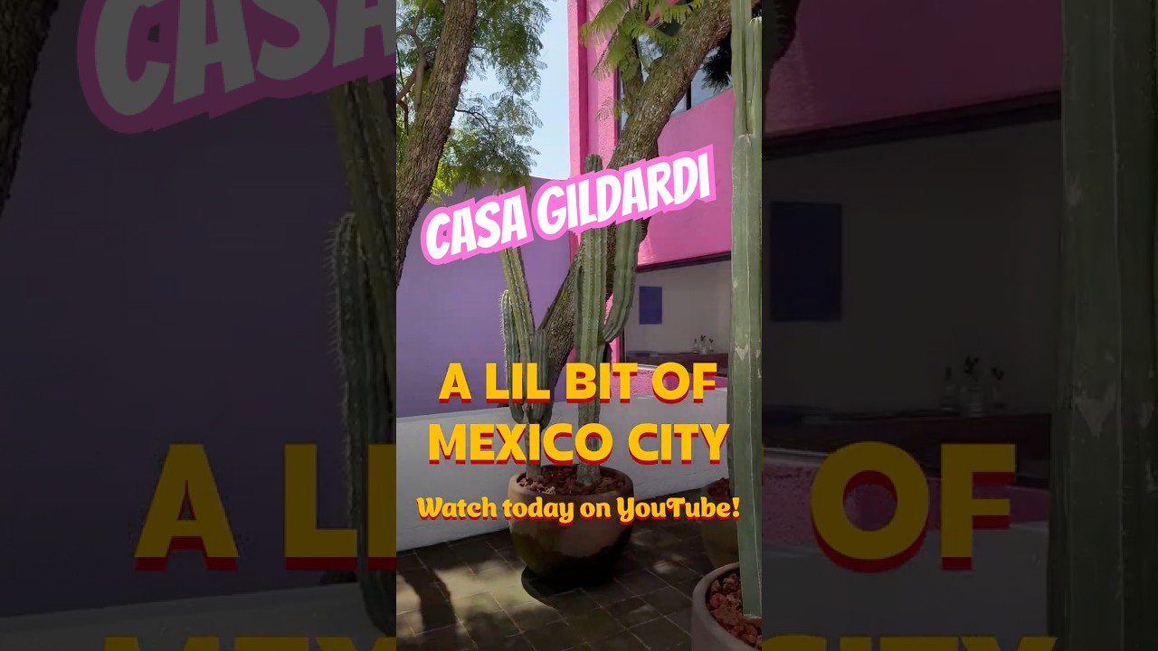 A Lil Bit of Casa Gilardi 