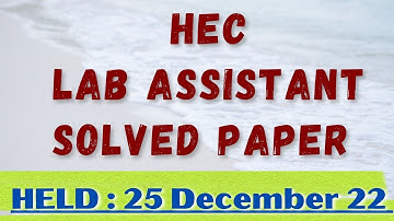 Solved Paper for HEC Lab Assistant Screening Test - Higher Education Department of KPK