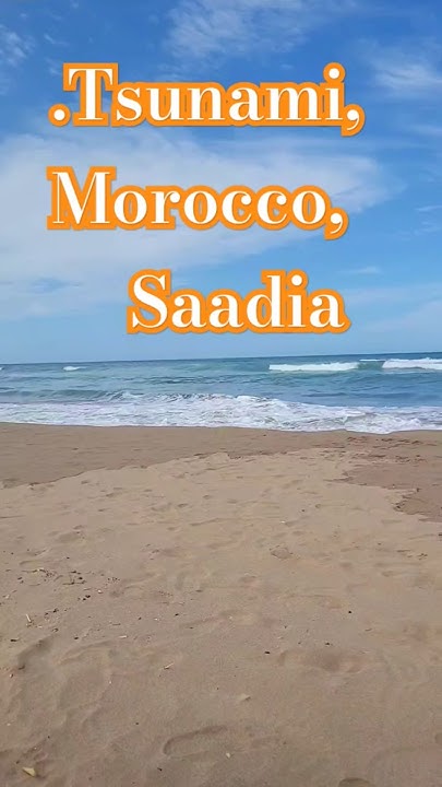 Is there a tsunami warning in morocco