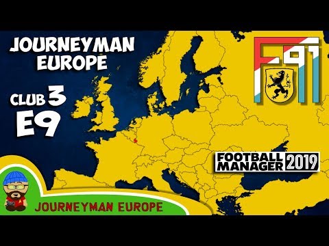 FM19 Journeyman - C3 EP9 - F91 Dudelange Luxembourg - A Football Manager 2019 Story