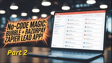 The No-Code Revolution: Building a Lead Tracker with Bubble and razorpay and zapier - part 2