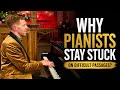 Why Pianists Stay Stuck on Difficult Passages