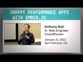 Snappy Performance Apps with Ember.js